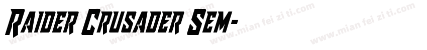 Raider Crusader Sem字体转换